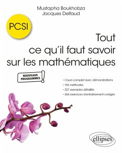 Tout ce qu'il faut savoir sur les mathématiques en PCSI (eBook, PDF) - Boukhobza, Mustapha; Delfaud, Jacques