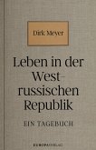 Leben in der Westrussischen Republik (eBook, ePUB)