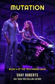 Mutation (Tech Raider, #4) (eBook, ePUB)