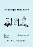 Wie swingen deine Blätter (eBook, ePUB)