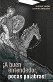 ¡A buen entendedor, pocas palabras! (eBook, ePUB)