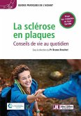 La sclérose en plaques : conseils de vie au quotidien (eBook, ePUB)