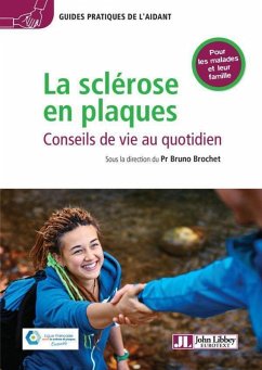 La sclérose en plaques : conseils de vie au quotidien (eBook, ePUB) - Brochet, Bruno