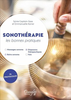 Cover Sonothérapie - Les bonnes pratiques - 75 protocoles (eBook, ePUB)