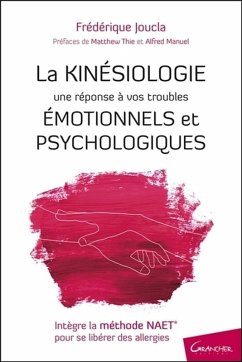 Cover La Kinésiologie - Une réponse à vos troubles émotionnels et psychologiques (eBook, ePUB)