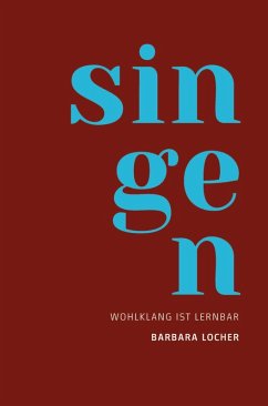 Singen (eBook, ePUB) - Locher, Barbara