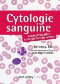 Cytologie sanguine : guide d'initiation et de perfectionnement (eBook, ePUB)