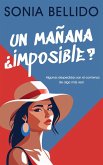 Un mañana ¿imposible? (eBook, ePUB)