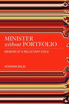 Minister Without Portfolio (eBook, ePUB) - Majd, Hooman; Majd, Hooman