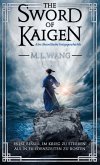 The sword of Kaigen: Eine theonitische Kriegsgeschichte (eBook, ePUB)