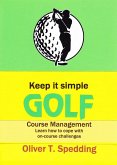 Keep It Simple Golf - Course Management (eBook, ePUB)