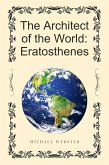 The Architect of the World: Eratosthenes (eBook, ePUB)