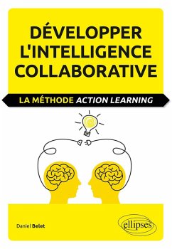 Cover Développer l'intelligence collaborative. La méthode Action learning (eBook, PDF)