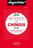 Méthode de chinois B1-B2 - Consolider et perfectionner son chinois mandarin (eBook, PDF)