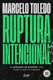 Ruptura intencional (eBook, ePUB)