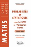 Probabilités et statistiques pour le CAPES externe et l'Agrégation interne de Mathématiques - 3e édition (eBook, PDF) Probabilités et statistiques pour le CAPES externe et l'Agrégation interne de Mathématiques - 3e édition (eBook, PDF)