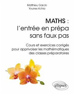 Cover Maths : l'entrée en prépa sans faux pas - Cours et exercices corrigés pour apprivoiser les mathématiques des classes préparatoires (eBook, PDF)