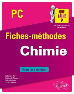 Chimie PC (eBook, PDF) - Abry, Sébastien; Calmettes, Stéphanie; Lardé, Gabrielle; Lejeune, Julien Chimie PC (eBook, PDF) - Abry, Sébastien; Calmettes, Stéphanie; Lardé, Gabrielle; Lejeune, Julien