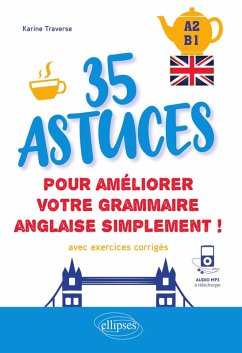 Cover Anglais. 35 astuces pour améliorer votre grammaire simplement ! [A2-B1] (avec exercices corrigés et fichiers audio) (eBook, ePUB)