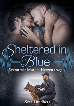 Cover Sheltered in blue - Wenn wir Mut im Herzen tragen (eBook, ePUB)