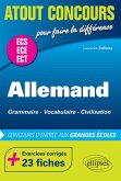 Allemand. Grammaire - Vocabulaire - Civilisation. Prépas ECS/ ECE/ECT. Exercices corrigés - 23 fiches. Concours d'entrée aux Grandes Écoles (eBook, PDF)
