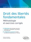 Droit des libertés fondamentales - Méthodologie et exercices corrigés (eBook, PDF) Droit des libertés fondamentales - Méthodologie et exercices corrigés (eBook, PDF)