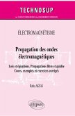 Électromagnétisme - Propagation des ondes électromagnétiques - Lois et équations. Propagations libre et guidée - Cours, exemples et exercices corrigés (eBook, PDF) Électromagnétisme - Propagation des ondes électromagnétiques - Lois et équations. Propagations libre et guidée - Cours, exemples et exercices corrigés (eBook, PDF)
