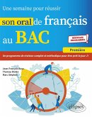 Une semaine pour réussir son oral de français au BAC. Première. Nouveaux programmes. (eBook, ePUB)