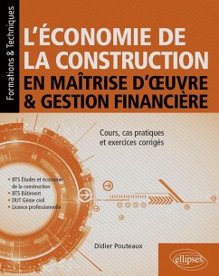 L'économie de la construction en maîtrise d'oeuvre et gestion financière (eBook, PDF) - Pouteaux, Didier