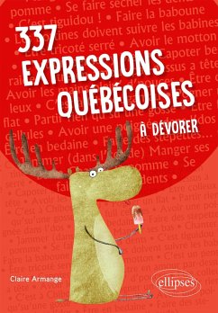337 expressions québécoises à dévorer (eBook, ePUB) - Armange, Claire