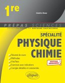 Spécialité Physique-chimie - Première - nouveaux programmes (eBook, PDF) Spécialité Physique-chimie - Première - nouveaux programmes (eBook, PDF)
