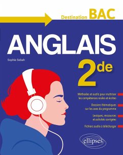 Cover L'anglais en seconde (2de). Destination BAC. Méthodes et outils, dossiers thématiques, activités corrigées, fichiers audio. (Nouveau programme). (eBook, PDF)
