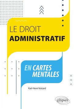 Le droit administratif en cartes mentales (eBook, PDF) - Voizard, Karl-Henri Le droit administratif en cartes mentales (eBook, PDF) - Voizard, Karl-Henri