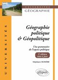 Géographie politique et géopolitique. Une grammaire de l'espace politique (eBook, ePUB)