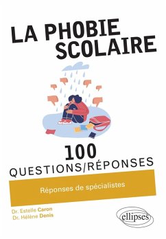 Cover La phobie scolaire en 100 Questions/Réponses (eBook, ePUB)