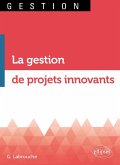 La gestion de projets innovants (eBook, ePUB)