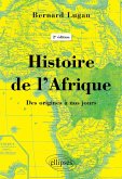 Histoire de l'Afrique - Des origines à nos jours - 2e édition (eBook, ePUB)