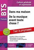 BTS Français - Culture générale et expression - Dans ma maison - De la musique avant toute chose ? - Examen 2022 (eBook, ePUB) BTS Français - Culture générale et expression - Dans ma maison - De la musique avant toute chose ? - Examen 2022 (eBook, ePUB)