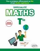 Spécialité Mathématiques Terminale - Pour se préparer efficacement au Bac et aux études supérieures - Nouveaux programmes (eBook, PDF) Spécialité Mathématiques Terminale - Pour se préparer efficacement au Bac et aux études supérieures - Nouveaux programmes (eBook, PDF)