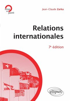 Relations internationales - 7e édition (eBook, ePUB) - Zarka, Jean-Claude Relations internationales - 7e édition (eBook, ePUB) - Zarka, Jean-Claude