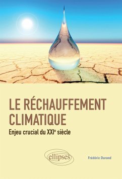 Cover Le réchauffement climatique : enjeu crucial du XXIe siècle (eBook, ePUB)