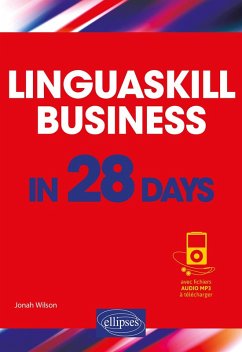 Linguaskill Business in 28 Days (eBook, PDF) - Wilson, Jonah Linguaskill Business in 28 Days (eBook, PDF) - Wilson, Jonah
