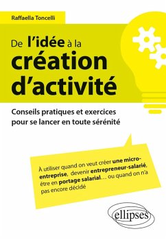 Cover De l'idée à la création d'activité - Conseils pratiques et exercices pour se lancer en toute sérénité (eBook, ePUB)