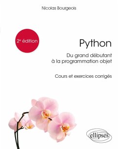 Cover Python, du grand débutant à la programmation objet - Cours et exercices corrigés - 2e édition (eBook, PDF)