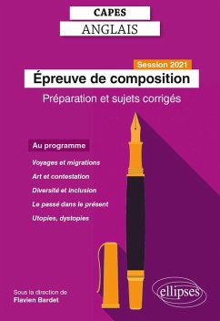 CAPES Anglais - Epreuve de composition - Session 2021 - Préparation et sujets corrigés (eBook, PDF) - Bardet, Flavien; Collectif