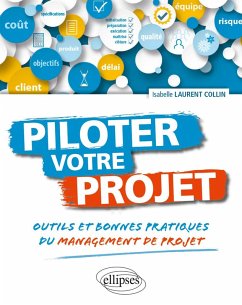 Cover Piloter votre projet. Outils et bonnes pratiques du management de projet (eBook, ePUB)