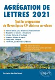 Agrégation de Lettres 2021. Tout le programme du Moyen Âge au XXe siècle en un volume (eBook, PDF) Agrégation de Lettres 2021. Tout le programme du Moyen Âge au XXe siècle en un volume (eBook, PDF)
