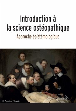 Introduction à la science ostéopathique - Approche épistémologique (eBook, ePUB) - L'Hermite, Pierre-Luc