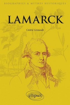 Lamarck (eBook, ePUB) - Grimoult, Cédric Lamarck (eBook, ePUB) - Grimoult, Cédric