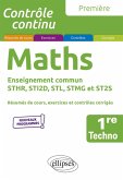 Mathématiques - Première technologique enseignement commun STHR, STI2D, STL, STMG et ST2S (eBook, PDF)